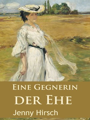 cover image of Eine Gegnerin der Ehe